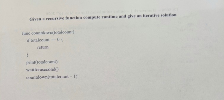 Solved Given a recursive function compute runtime and give | Chegg.com