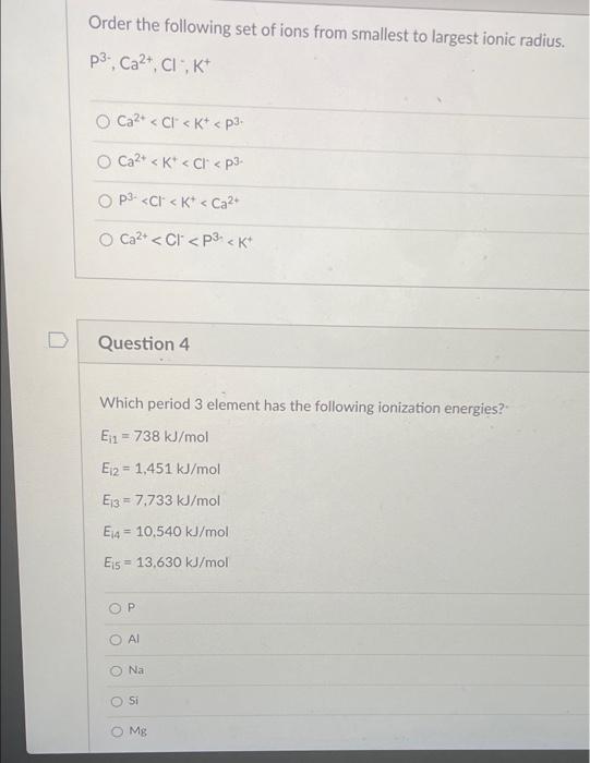 Solved Order the following set of ions from smallest to | Chegg.com