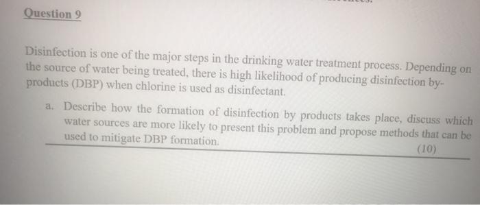 Solved Question 9 Disinfection Is One Of The Major Steps In | Chegg.com