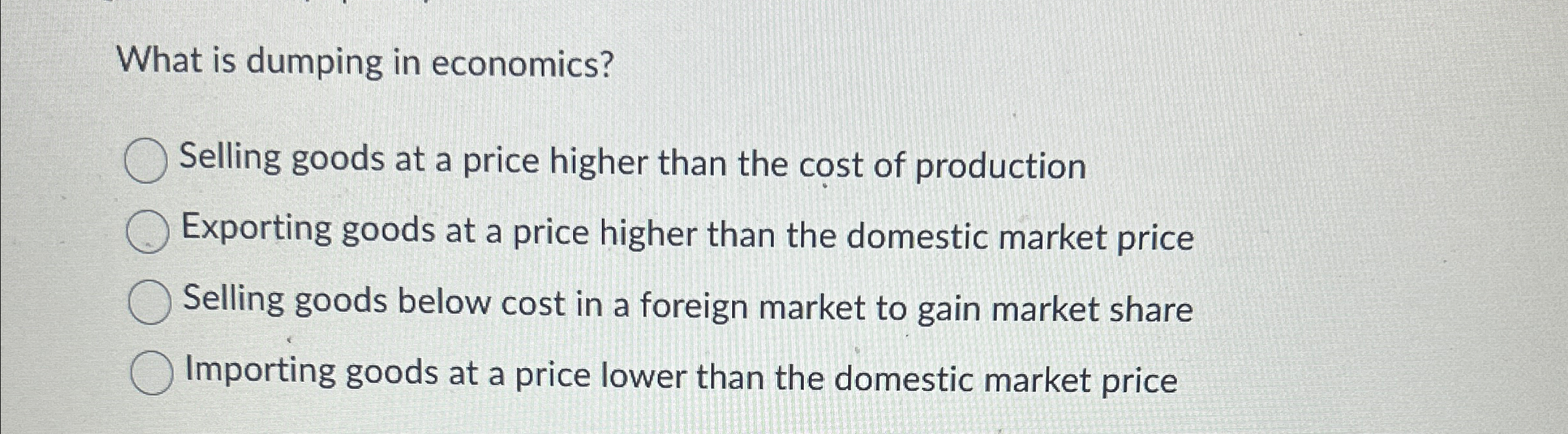 Solved What is dumping in economics?Selling goods at a price