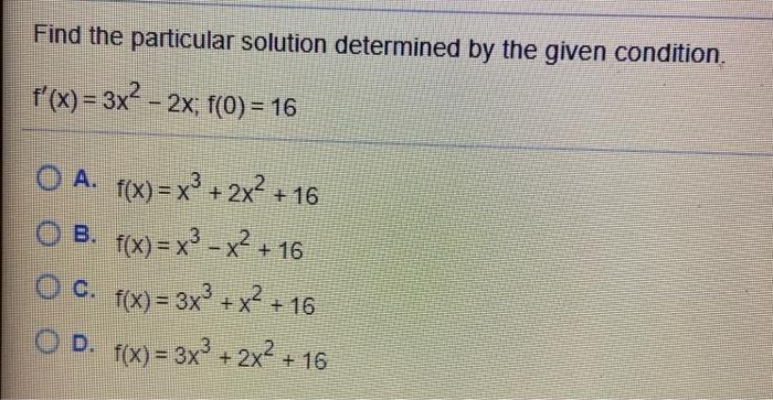 Solved Find the particular solution determined by the given | Chegg.com