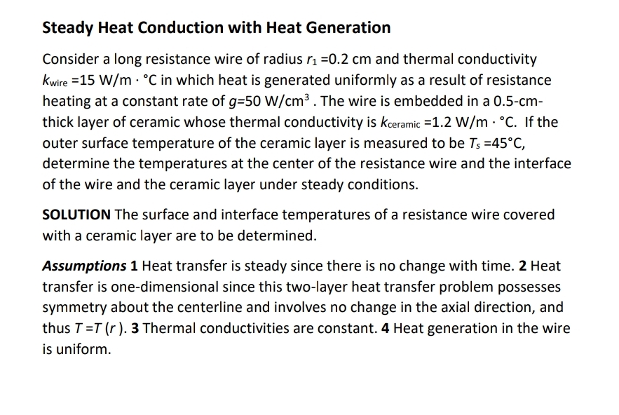Steady Heat Conduction with Heat GenerationConsider a