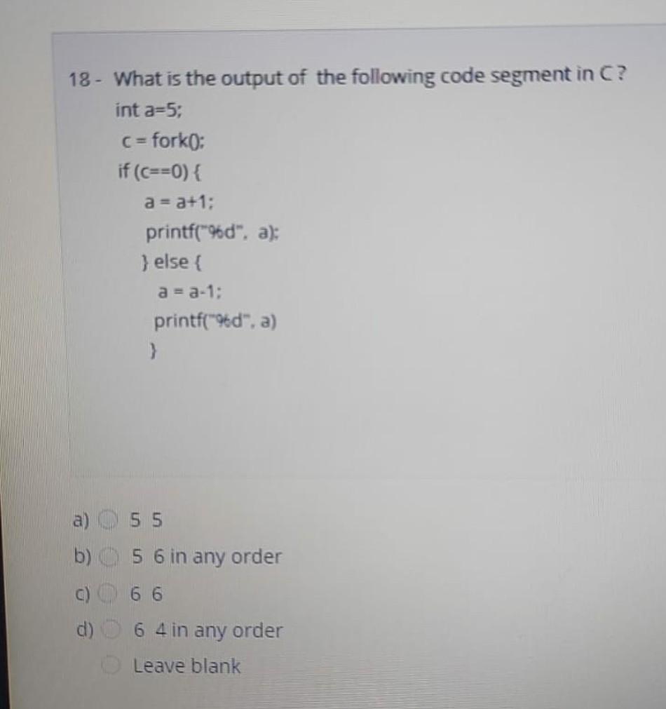 Solved 18 - What is the output of the following code segment | Chegg.com