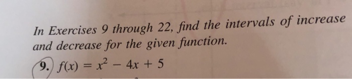 Solved In Exercises 9 through 22, find the intervals of | Chegg.com