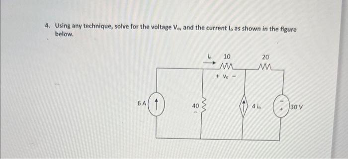 Solved 4. Using any technique, solve for the voltage V0, and | Chegg.com