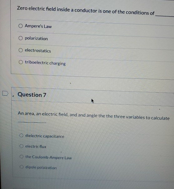 Solved Zero electric field inside a conductor is one of the | Chegg.com
