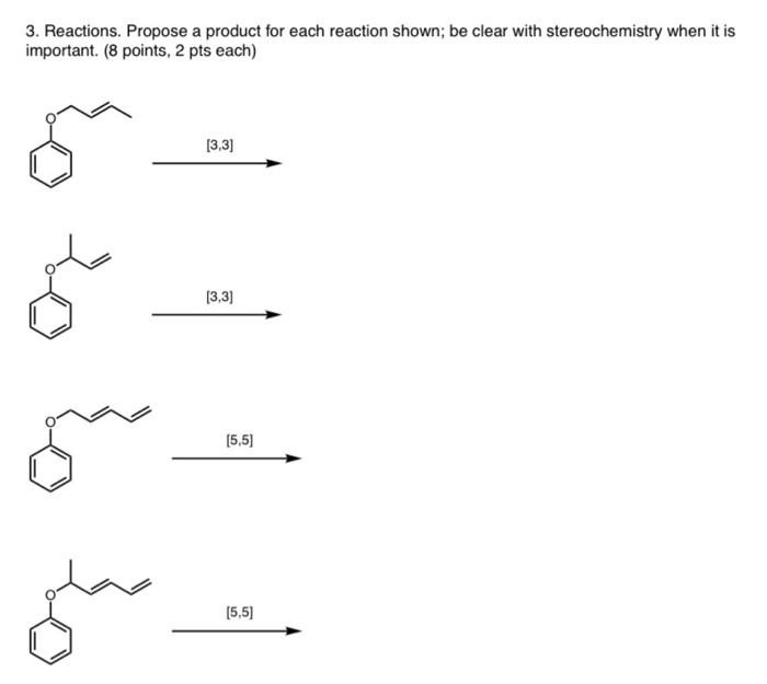Solved 3. Reactions. Propose a product for each reaction | Chegg.com