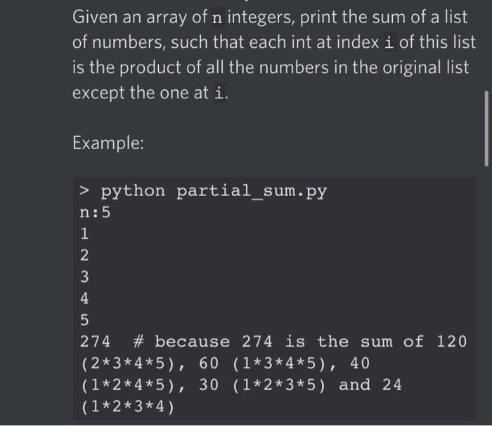 Solved Given an array of n integers, print the sum of a list | Chegg.com