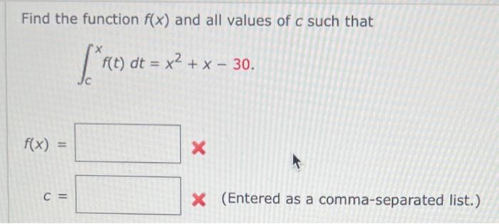 Solved Find the function f(x) and all values of c such that | Chegg.com