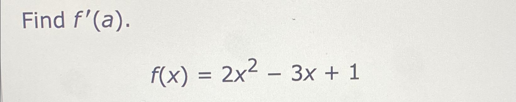 Solved Find F A F X 2x2 3x 1