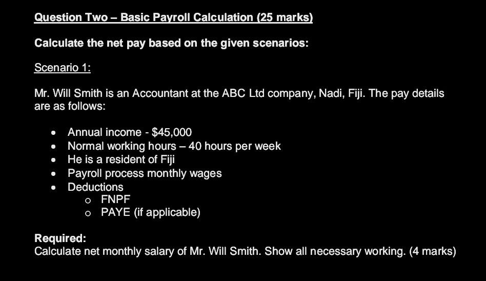 Solved Question Two - Basic Payroll Calculation (25 Marks) | Chegg.com