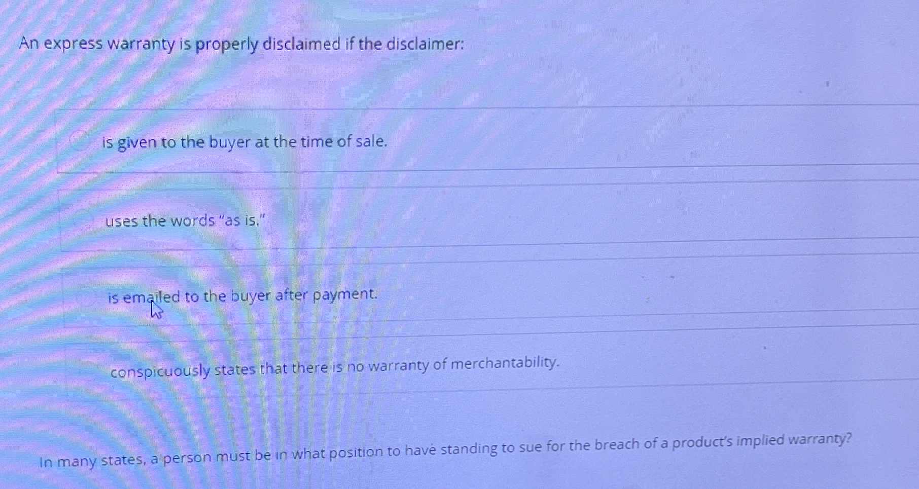 Solved An express warranty is properly disclaimed if the | Chegg.com