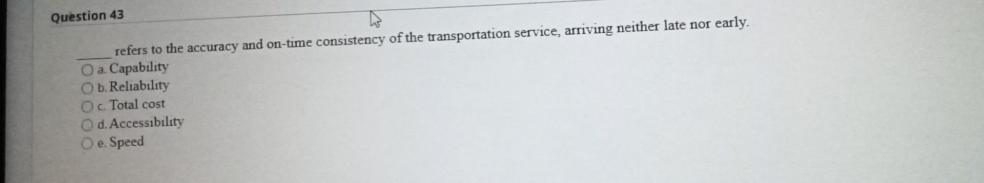 Solved Question 43 refers to the accuracy and on-time | Chegg.com