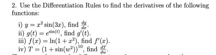 Solved 2. Use the Differentiation Rules to find the | Chegg.com
