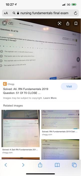 10:274 al 3G AA Q nursing fundamentals final exam X ati Question: 51 of 70 nurse is preparing to instance mitting therapy The