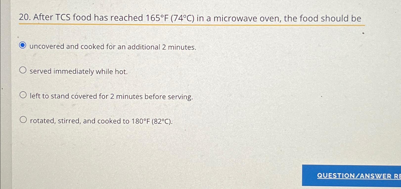 Solved After TCS food has reached 165°F(74°C) ﻿in a | Chegg.com