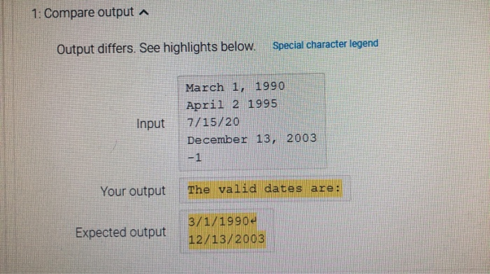Solved 1: Compare output ^ Output differs. See highlights | Chegg.com