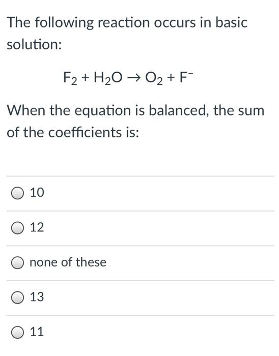 Solved The following reaction occurs in basic solution F2 +