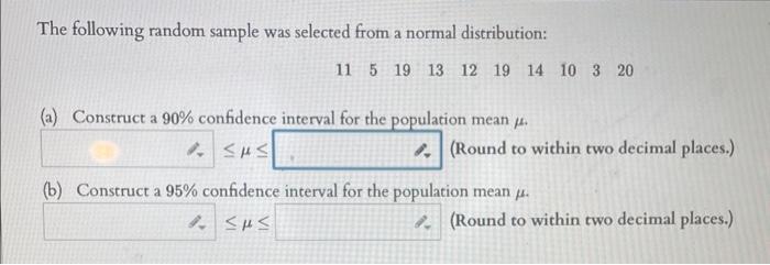 Solved The following random sample was selected from a | Chegg.com