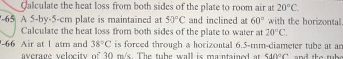 Solved Galculate the heat loss from both sides of the plate | Chegg.com