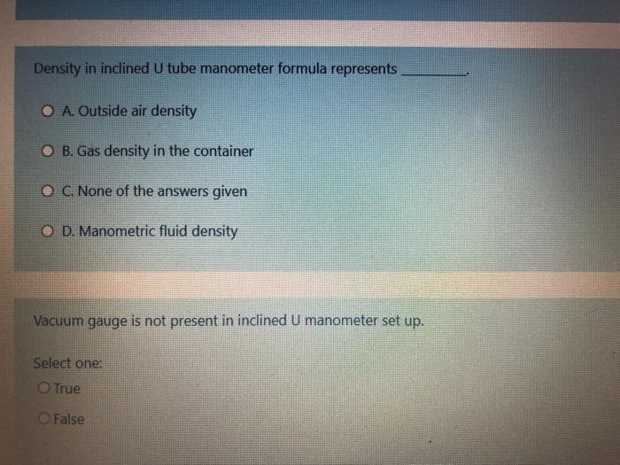 Solved Density in inclined U tube manometer formula