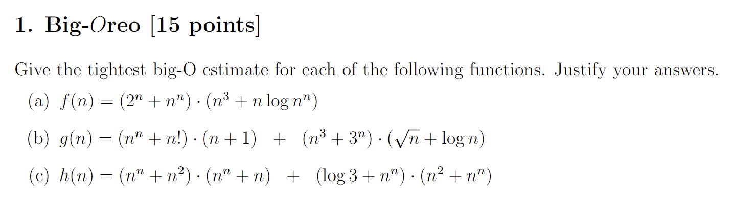 Solved Big Oreo [15 ﻿points]give The Tightest Big O Estimate