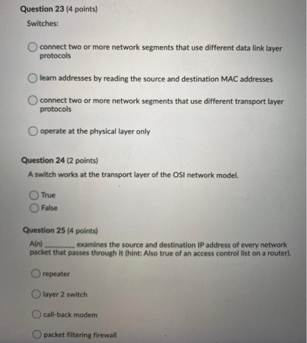 Solved Question 23 (4 points) Switches: connect two or more | Chegg.com