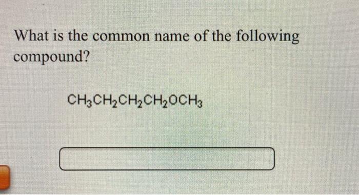 solved-what-is-the-common-name-of-the-following-compound-chegg