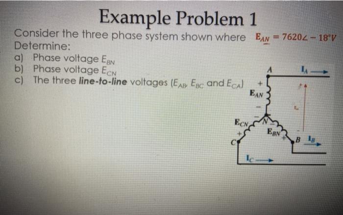 Solved Example Problem 1 Consider the three phase system | Chegg.com