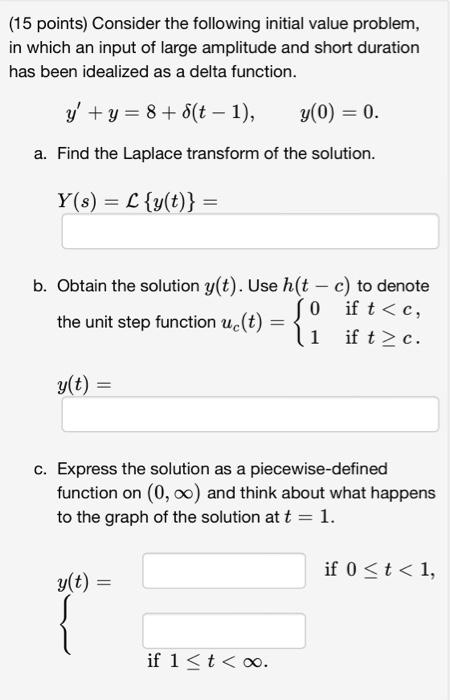 Solved (15 Points) Consider The Following Initial Value | Chegg.com