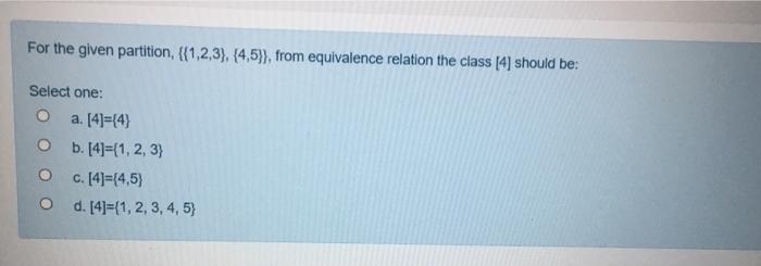 Solved For The Given Partition, {{1,2,3), (4,5)}, From | Chegg.com