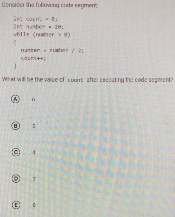 Solved Consider The Following Code Segment Int Count