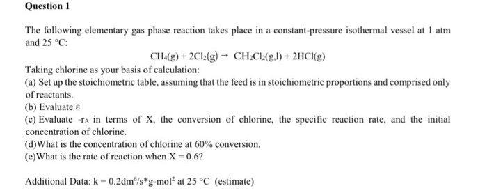 Solved Question 1 The following elementary gas phase | Chegg.com