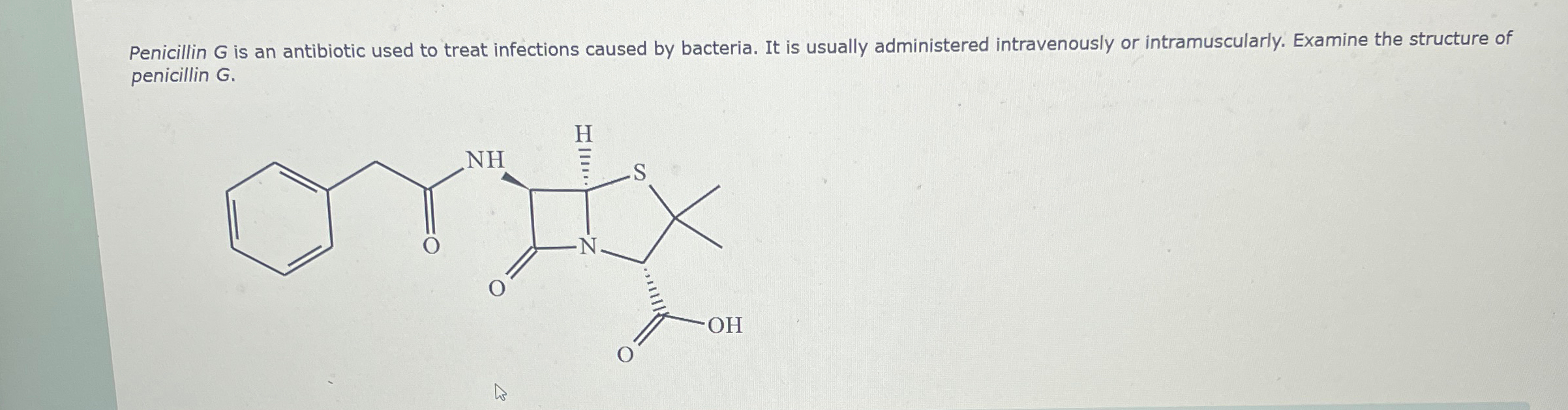 Solved Penicillin G ﻿is an antibiotic used to treat | Chegg.com