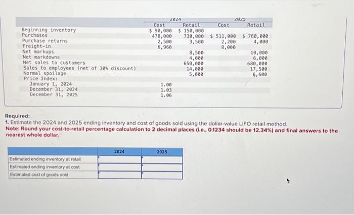 Solved Required 1 Estimate The 2024 And 2025 Ending Chegg Com   Image