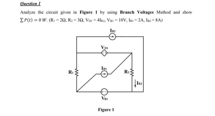 Solved Question 1 Analyze the circuit given in Figure 1 by | Chegg.com
