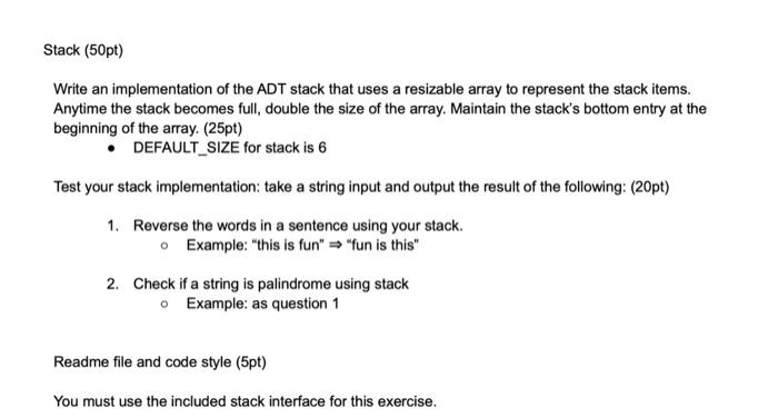 Solved Stack (50pt) Write an implementation of the ADT stack | Chegg.com