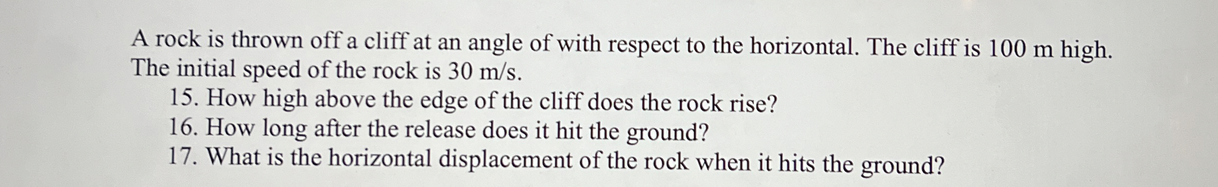 Solved A rock is thrown off a cliff at an angle of with | Chegg.com