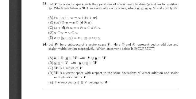 Solved 23 Let V Be A Vector Space With The Operations Of Chegg Com