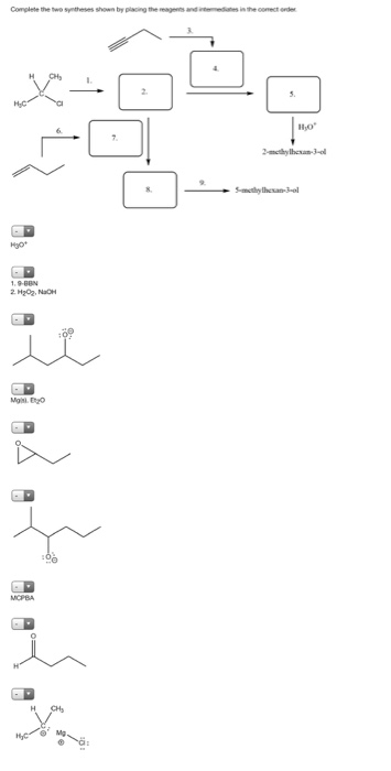 Solved Complete The Two Syntheses Shown By Placing The Rage | Chegg.com