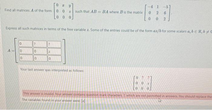 Find all matrices \( A \) of the form \( \left[\begin{array}{lll}0 & x & y \\ 0 & 0 & z \\ 0 & 0 & 0\end{array}\right] \)
Exp