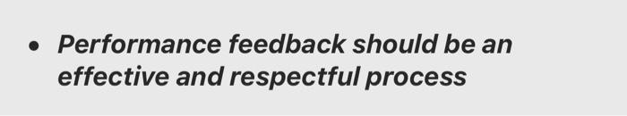 Solved Performance Feedback Should Be An Effective And | Chegg.com