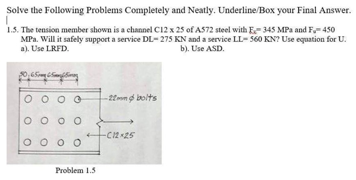 Solved Solve the Following Problems Completely and Neatly. | Chegg.com