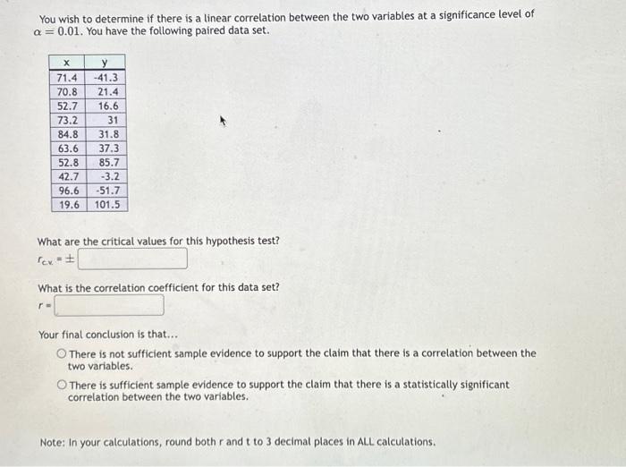 Solved You wish to determine if there is a linear | Chegg.com