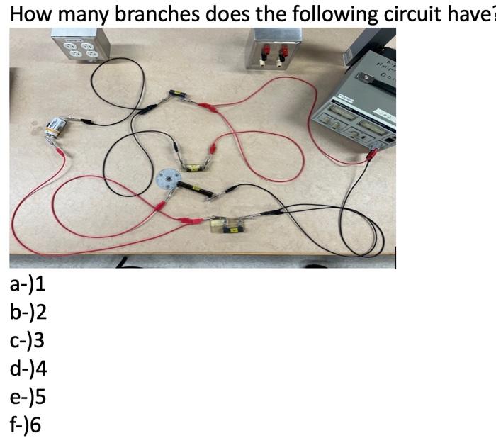 how-many-branches-does-the-following-circuit-have-chegg