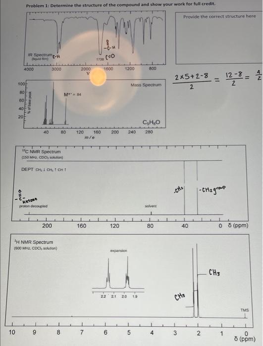 Solved Problem 1: Determine The Structure Of The Compound | Chegg.com