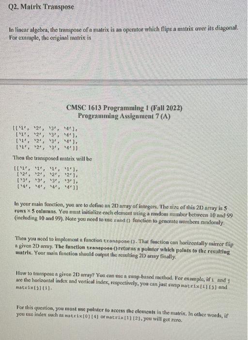 Solved Q2. Matrix Transnose In linear algebra, the transpose | Chegg.com