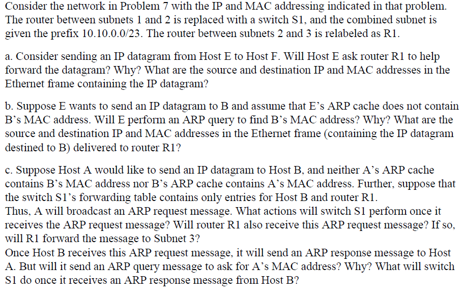Solved Consider the network in Problem 7 ﻿with the IP and | Chegg.com
