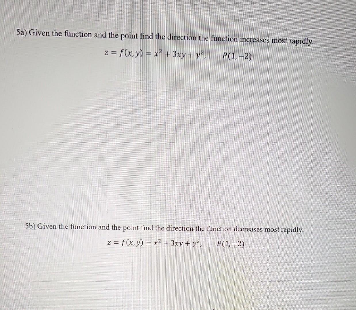 Solved 5a) Given the function and the point find the | Chegg.com