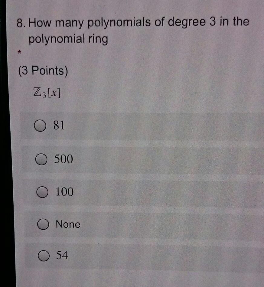 Solved 8. How many polynomials of degree 3 in the polynomial | Chegg.com
